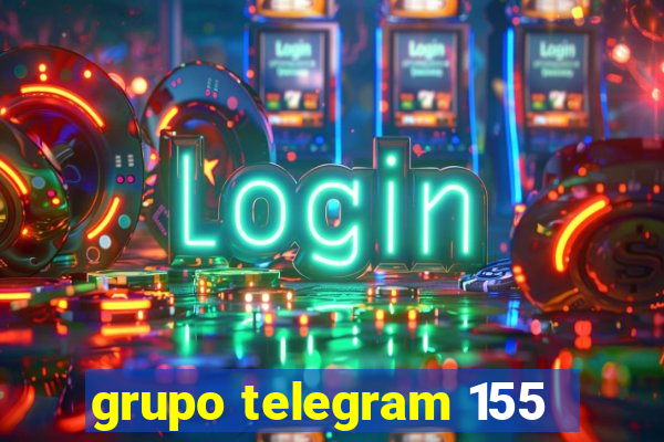 grupo telegram 155